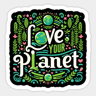 Love Your Mother Earth Nature Planet Cute Environmentalist Sticker